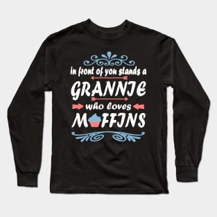 Grandma Muffins Baking Birthday Muffin Gift Long Sleeve T-Shirt